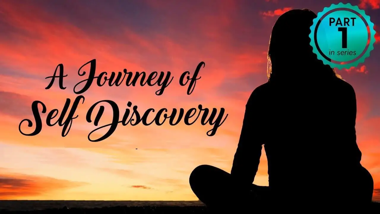 How to Start Journey of Self-Discovery 